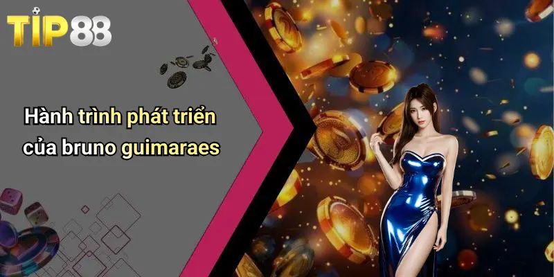 Bruno Guimaraes: Tiền Vệ Sáng Giá Cả Trên Sân Bóng Lẫn Kèo Cược 1 Hành trình phát triển của bruno guimaraes