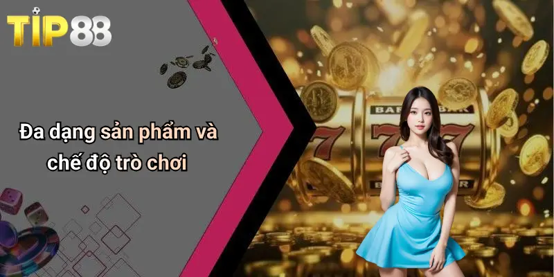 Nổ Hũ Thành Phố Vàng: Lướt Sóng Giải Trí, Trúng Thưởng Đỉnh Cao 2 Đa dạng sản phẩm và chế độ trò chơi